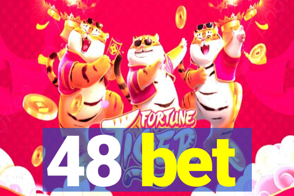 48 bet